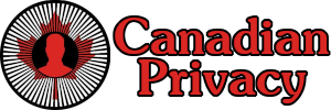 Canadian Privacy